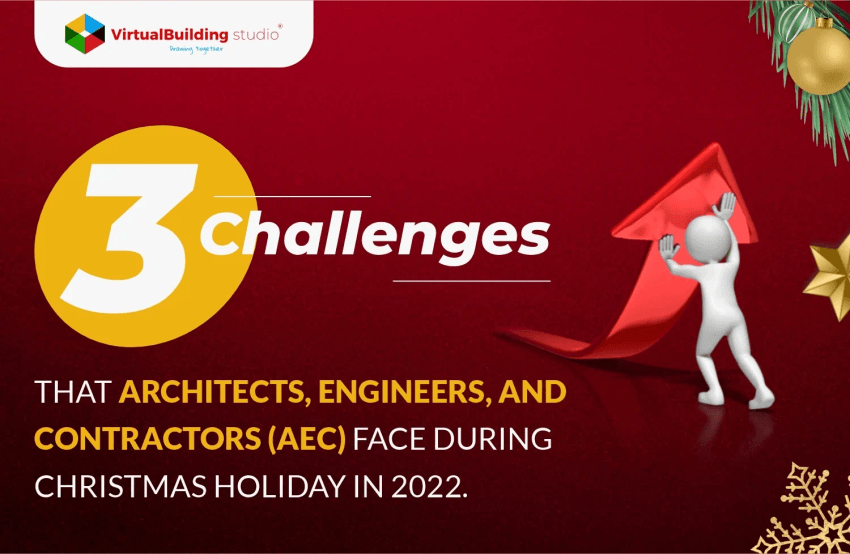 3 challenges of aec industry during christmas holiday 2022 main image